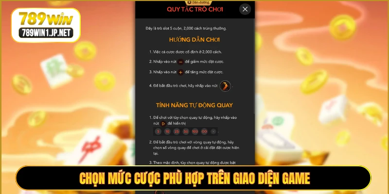 Chọn mức cược phù hợp trên giao diện game